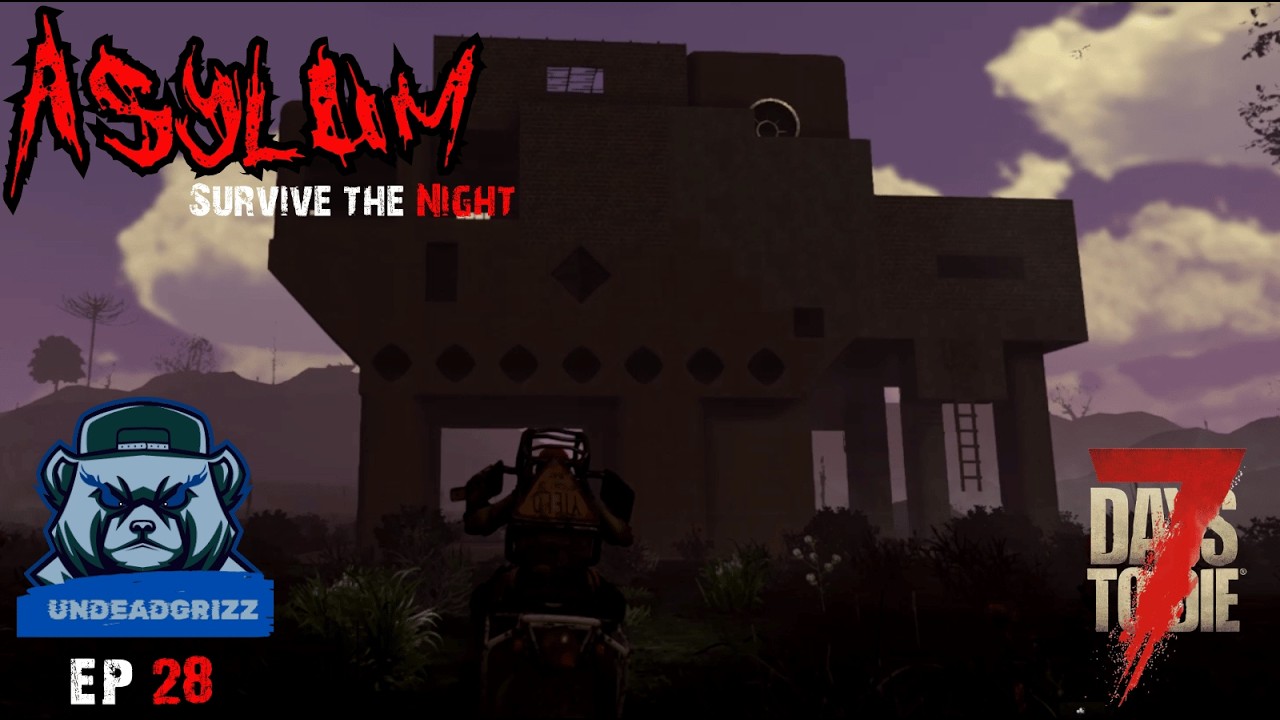 7 Days to Die Asylum | Ep28 - JEN'S FORTRESS VS ASYLUM HORDE NIGHT!