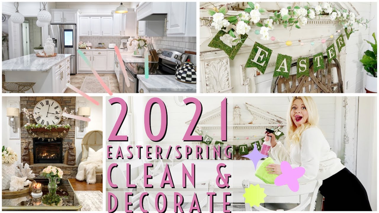 2021 Spring/Easter Clean & Decorate With Me