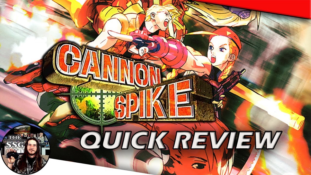 Cannon Spike - Quick Review | The SSG