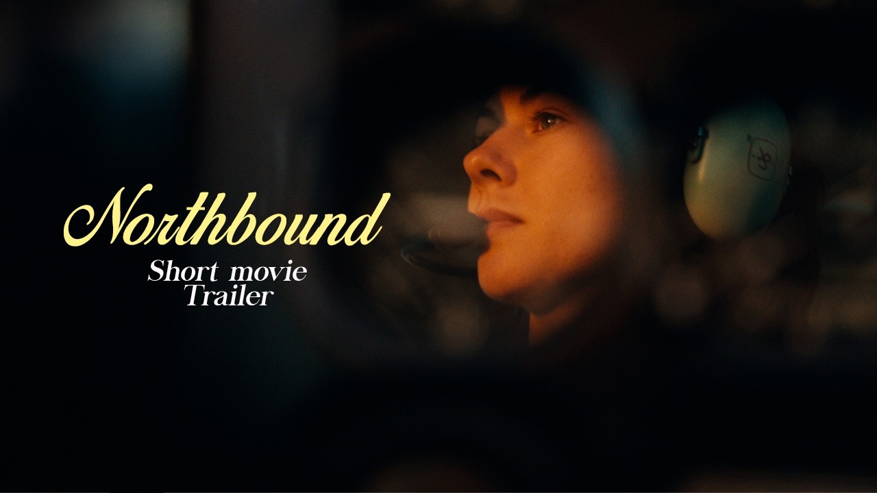Northbound - Trailer