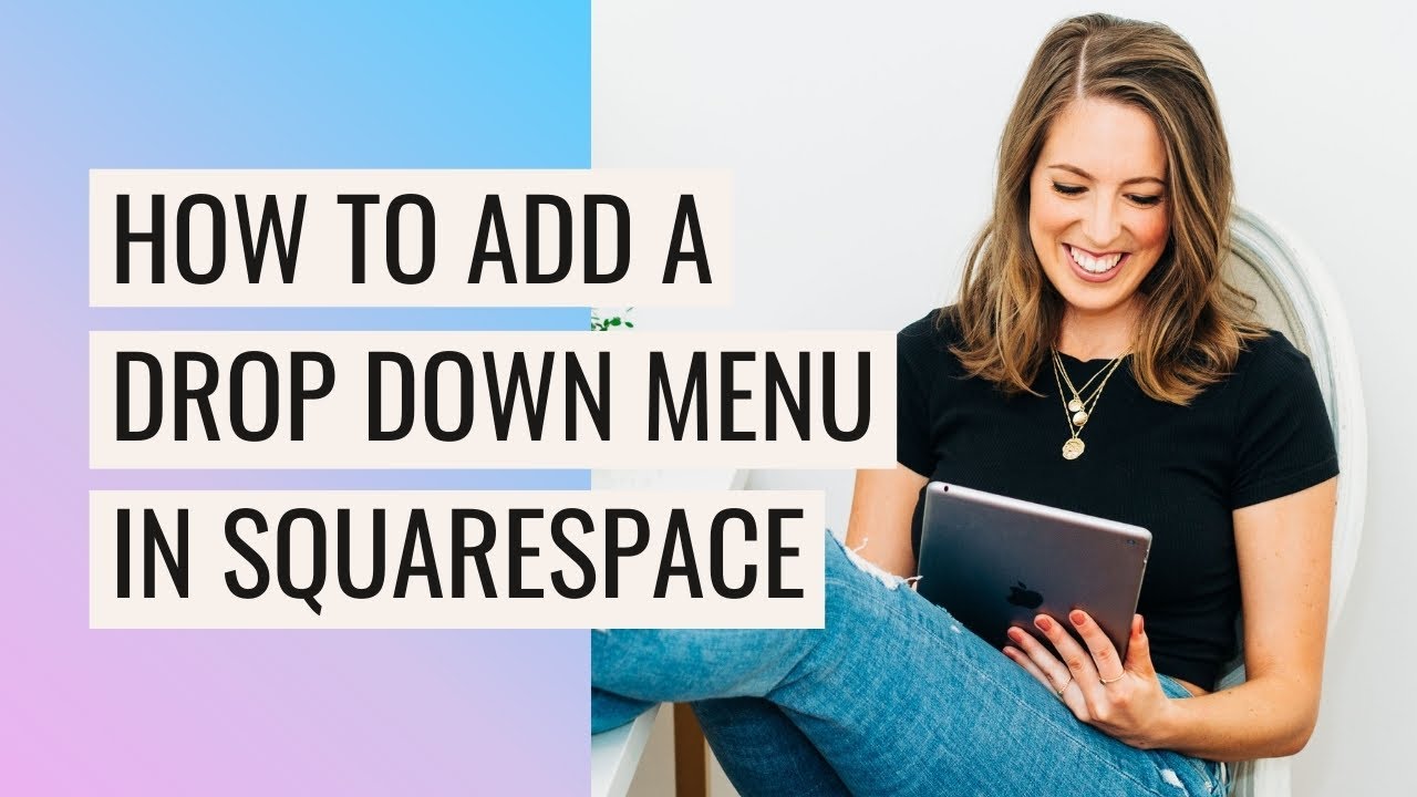 How to Add a Drop Down Menu in Squarespace (7.1 & 7.0)
