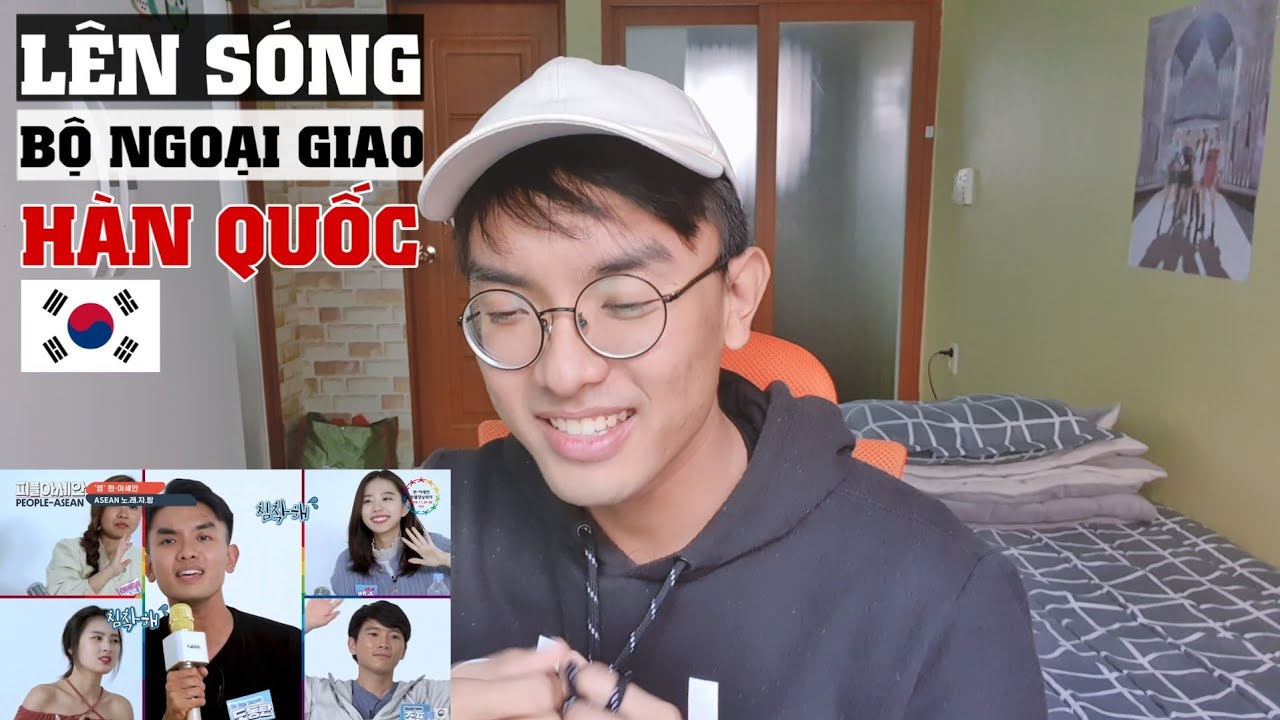REACTION | A Síng được lên sóng Bộ Ngoại Giao Hàn Quốc đại diện cho Việt Nam