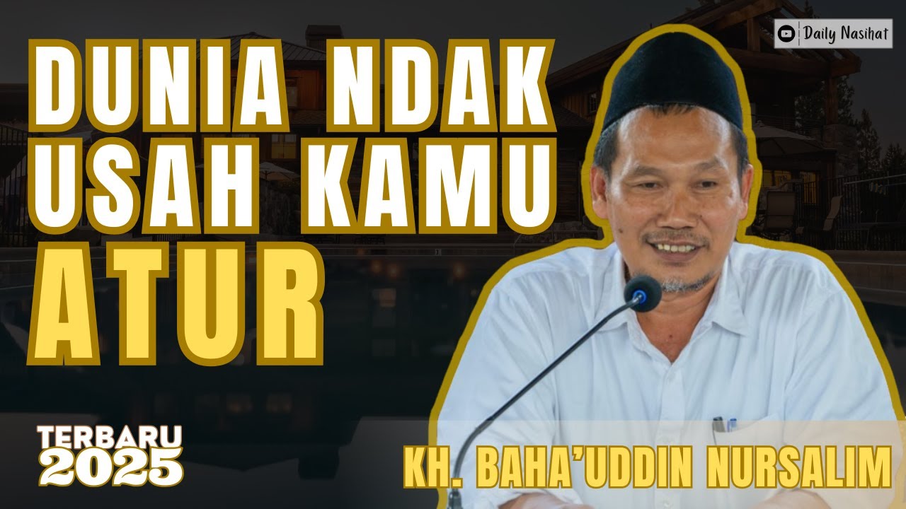 ISTIRAHATKAN DIRIMU DARI MENGATUR DUNIA | PENGAJIAN GUS BAHA TAFSIR SURAT AN-NUR 21-26