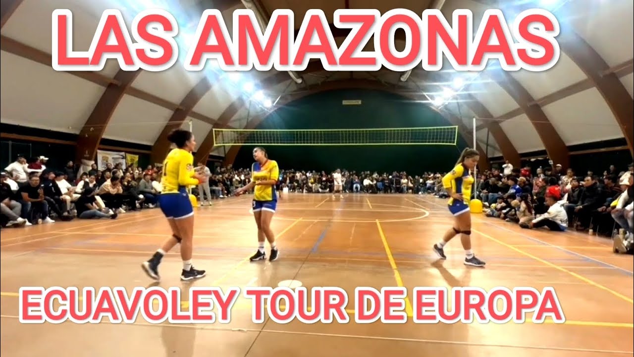 UNA DURA PRUEBA PARA LAS AMAZONAS EN ITALIA PARTIDAZO CRÉDITOS ECUAVOLEY PLUS FINAL