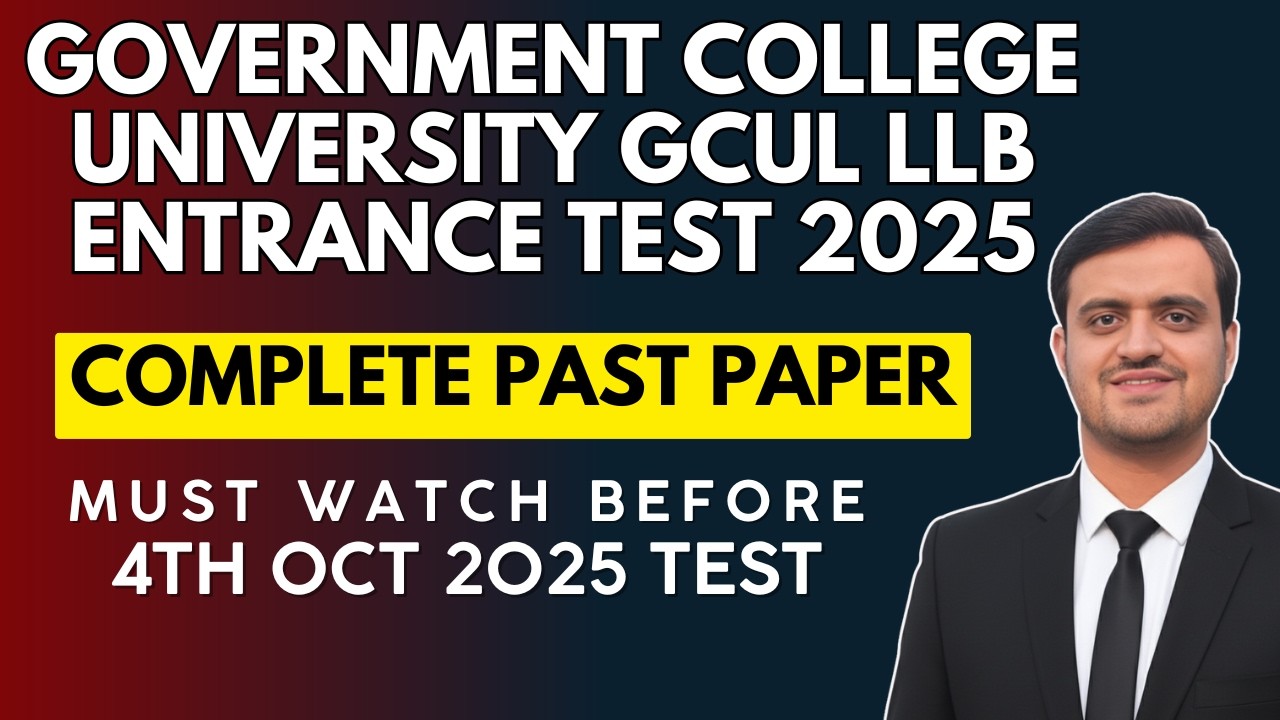 Government College University Lahore LLB Entrance Test | Law Admissions 2025 | Complete Past Paper