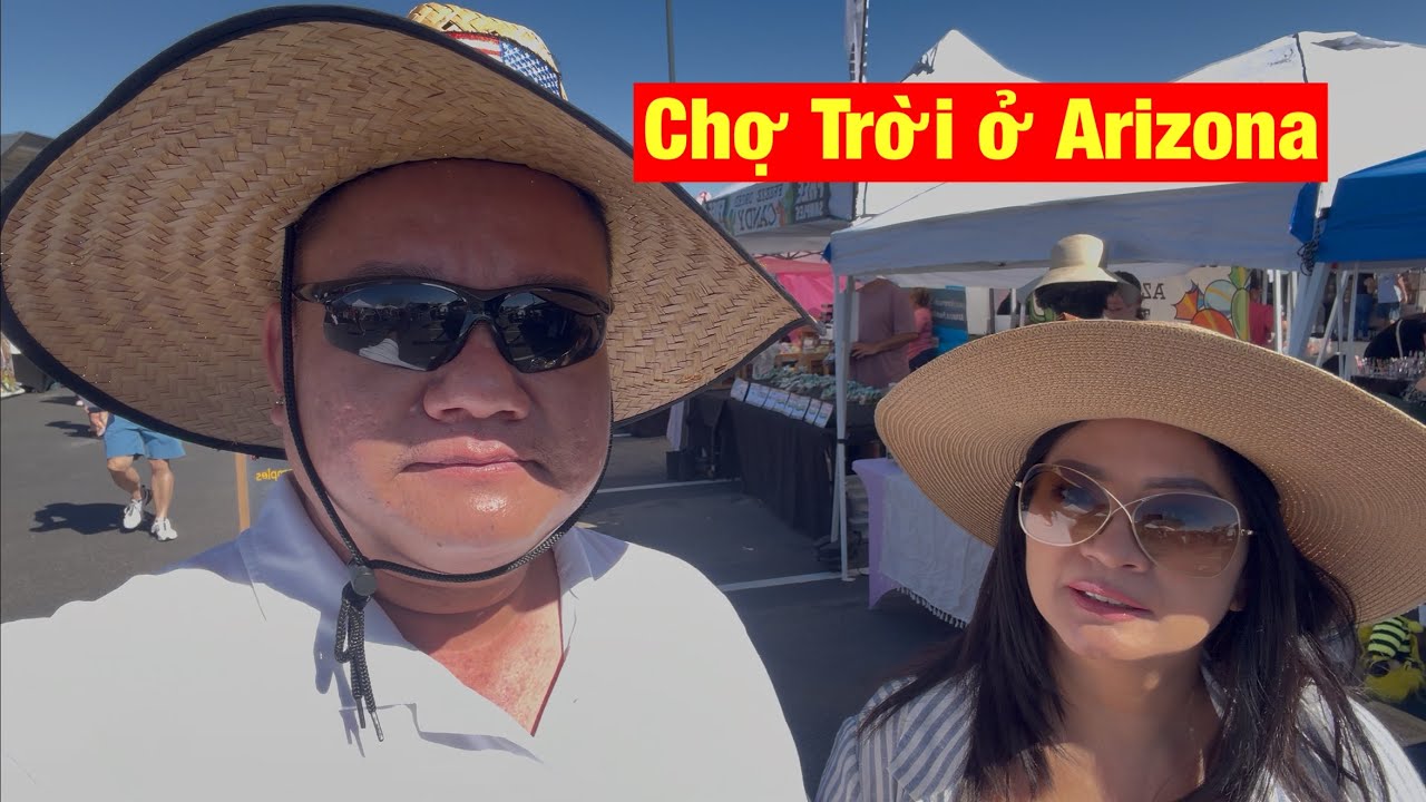 Chợ trời ở Arizona có gì ?
