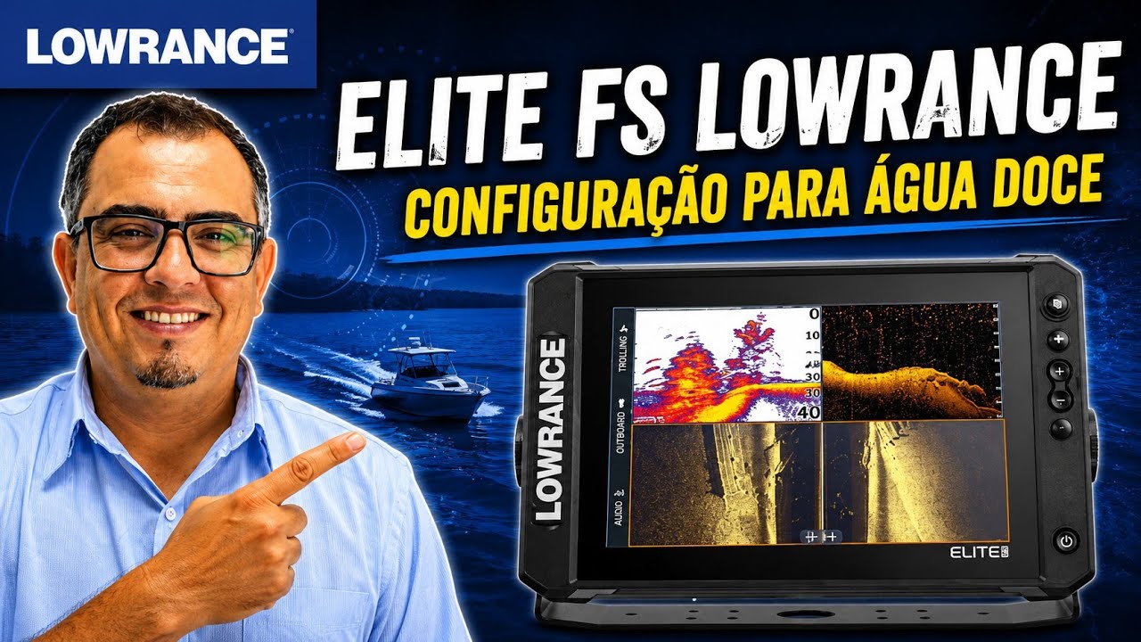 ELITE FS #lowrance  CONFIGURAÇÃO PARA ÁGUA DOCE!!
