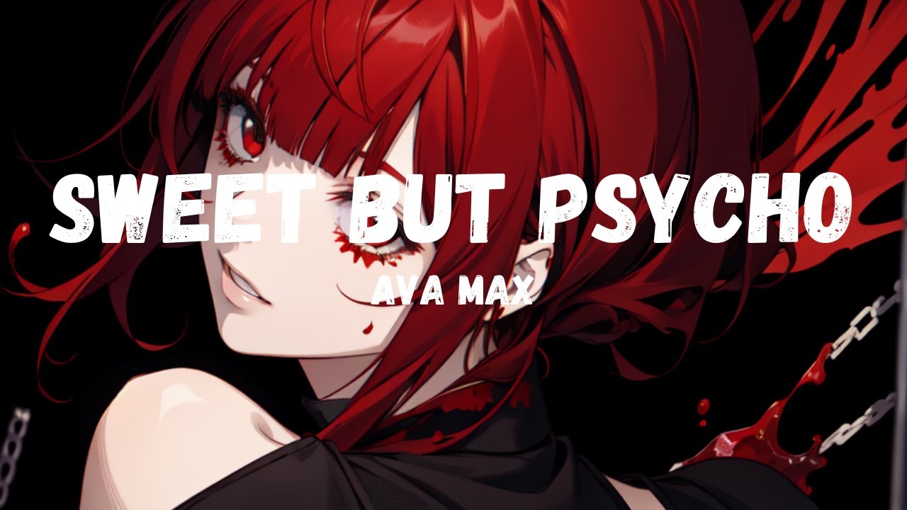 Ava Max- Sweet But Psycho (Sped up- Night Core Ver.) | Oh, She's sweet but a psycho...