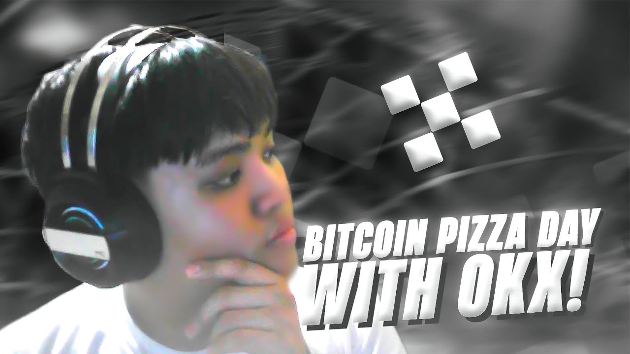 CELEBRATING BTC PIZZA DAY WITH OKX: GET OPPORTUNITIES TO EARN IN THIS EVENT AT OKX!!!