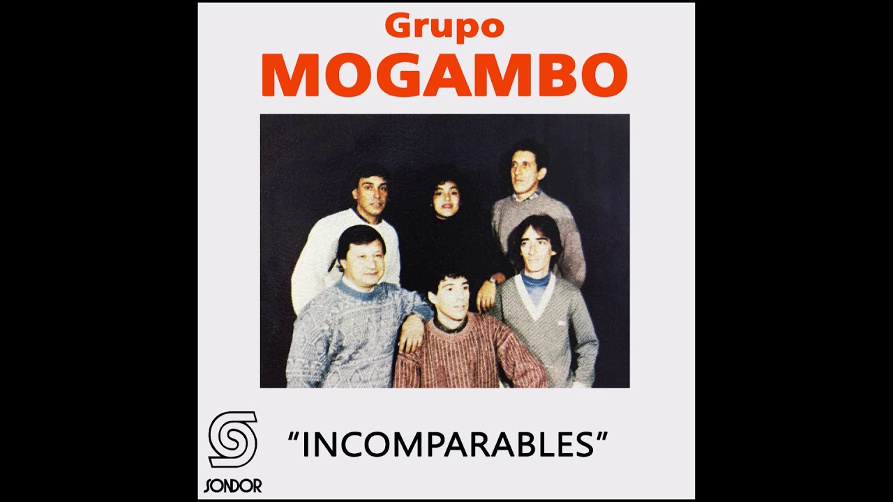 🎧GRUPO MOGAMBO - Incomparables (1991) [📀Calidad SONDOR]