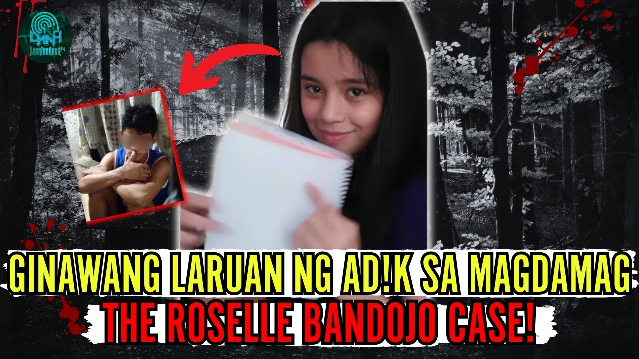 BIRHEN GINAWANG LARUAN NG AD!K SA MAGDAMAG | THE ROSELLE BANDOJO CASE [Tagalog Crime Story]
