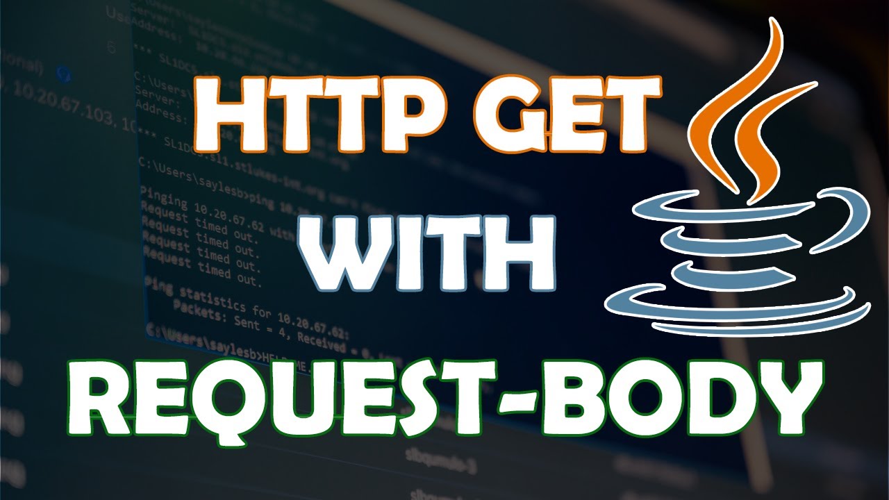 HTTP GET With request body - Java