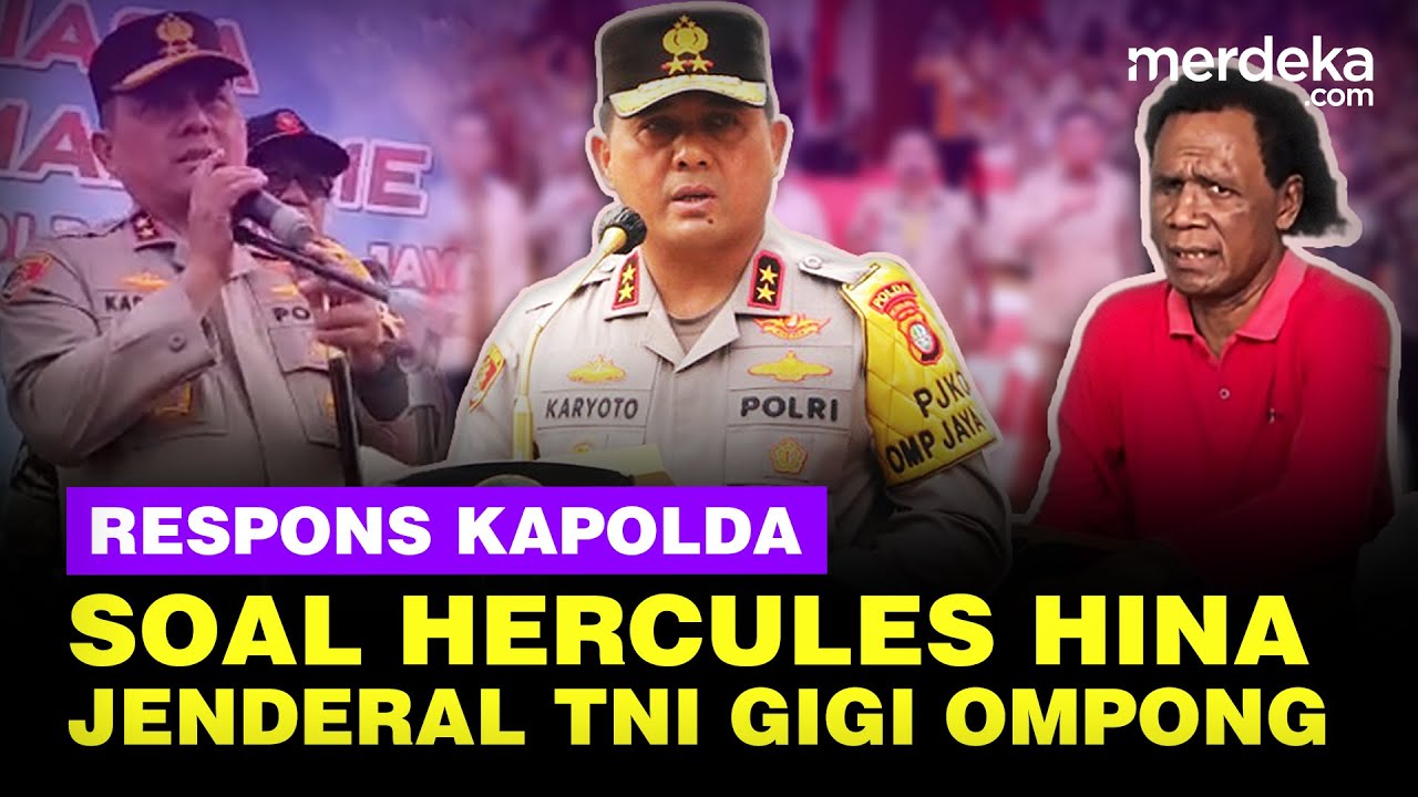 Respons Kapolda Karyoto Soal Dugaan Hercules Hina Jenderal TNI Gigi Ompong: Penghinaan!