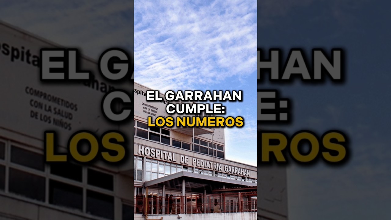 EL HOSPITAL GARRAHAN CUMPLE | Los n&uacute;meros de un &iacute;cono de la salud pedi&aacute;trica #argentina #garrahan