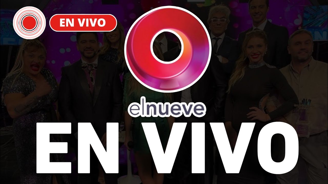 🔴CANAL 9 EN VIVO🔴 (2025)