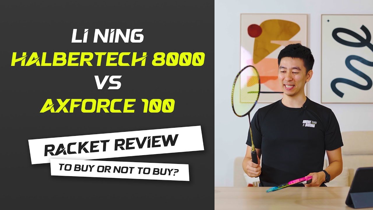 Li Ning Halbertech 8000 против Li Ning AxForce 100: ПОКУПАТЬ ИЛИ НЕ ПОКУПАТЬ?