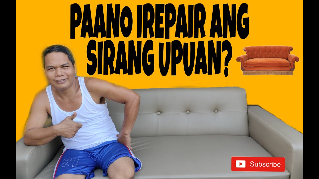VLOG #1 PAANO IREPAIR ANG SIRANG UPUAN?