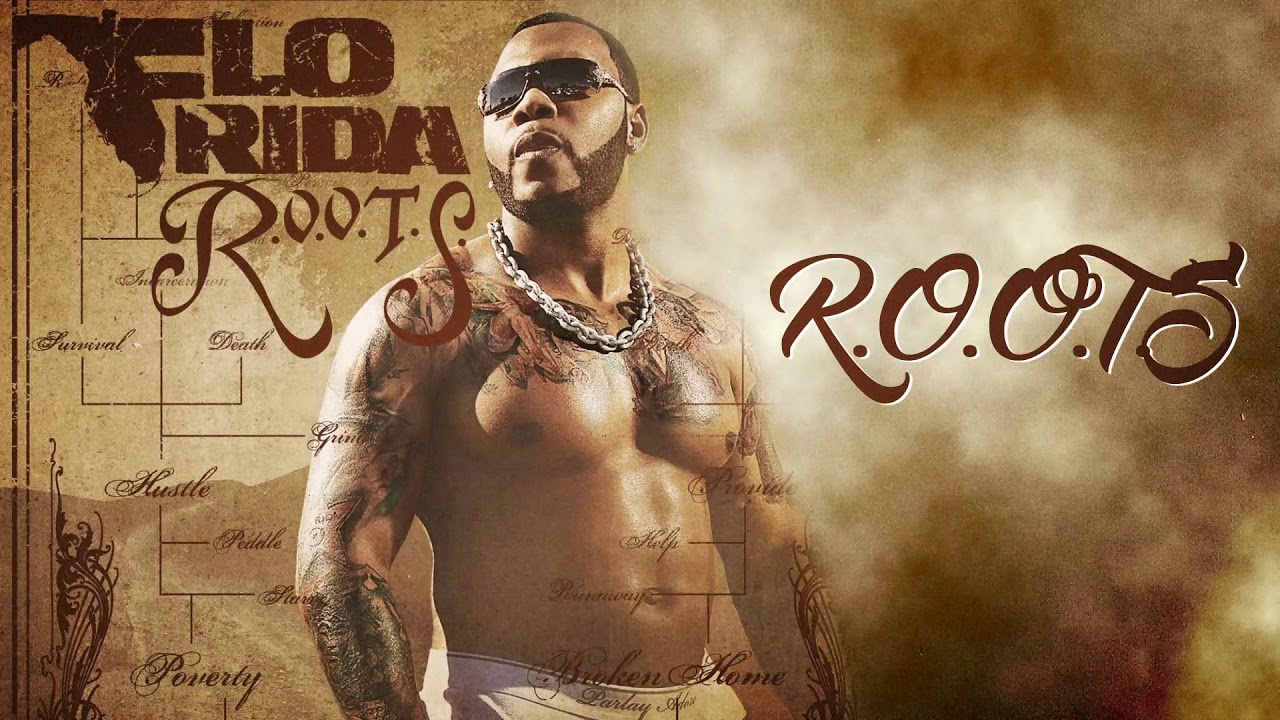 Flo Rida - R.O.O.T.S. [Official Audio]