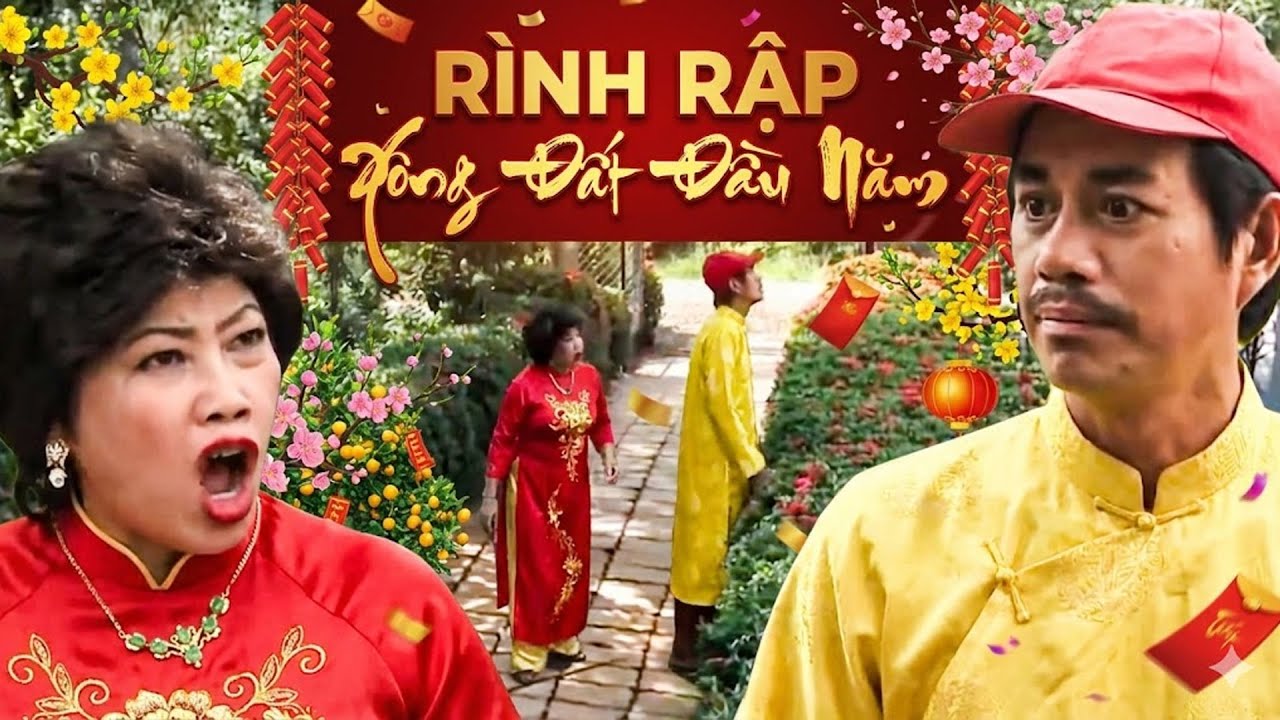 Phim Tết 2026 | RÌNH RẬP XÔNG ĐẤT ĐẦU NĂM | Phim Tết Việt Nam Mới Nhất 2026 | Phim Tết Việt Nam