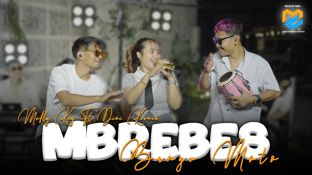 MBREBES BANYU MOTO - Dini Kurnia Ft. Mufly Key