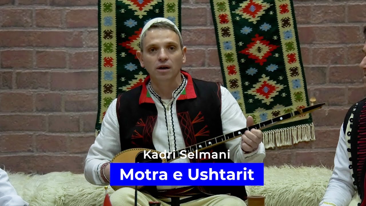 Kadri Selmani  - Motra e Ushtarit (Official Video)
