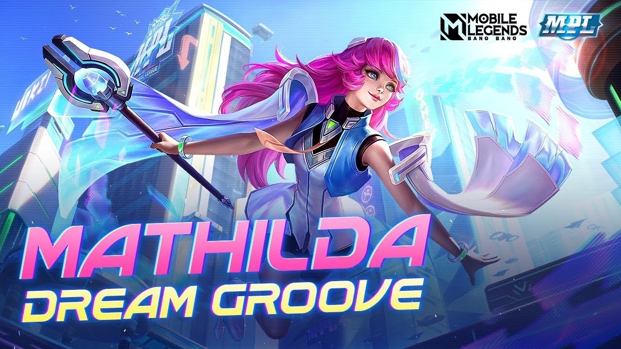 Mathilda Dream Groove | MLBB