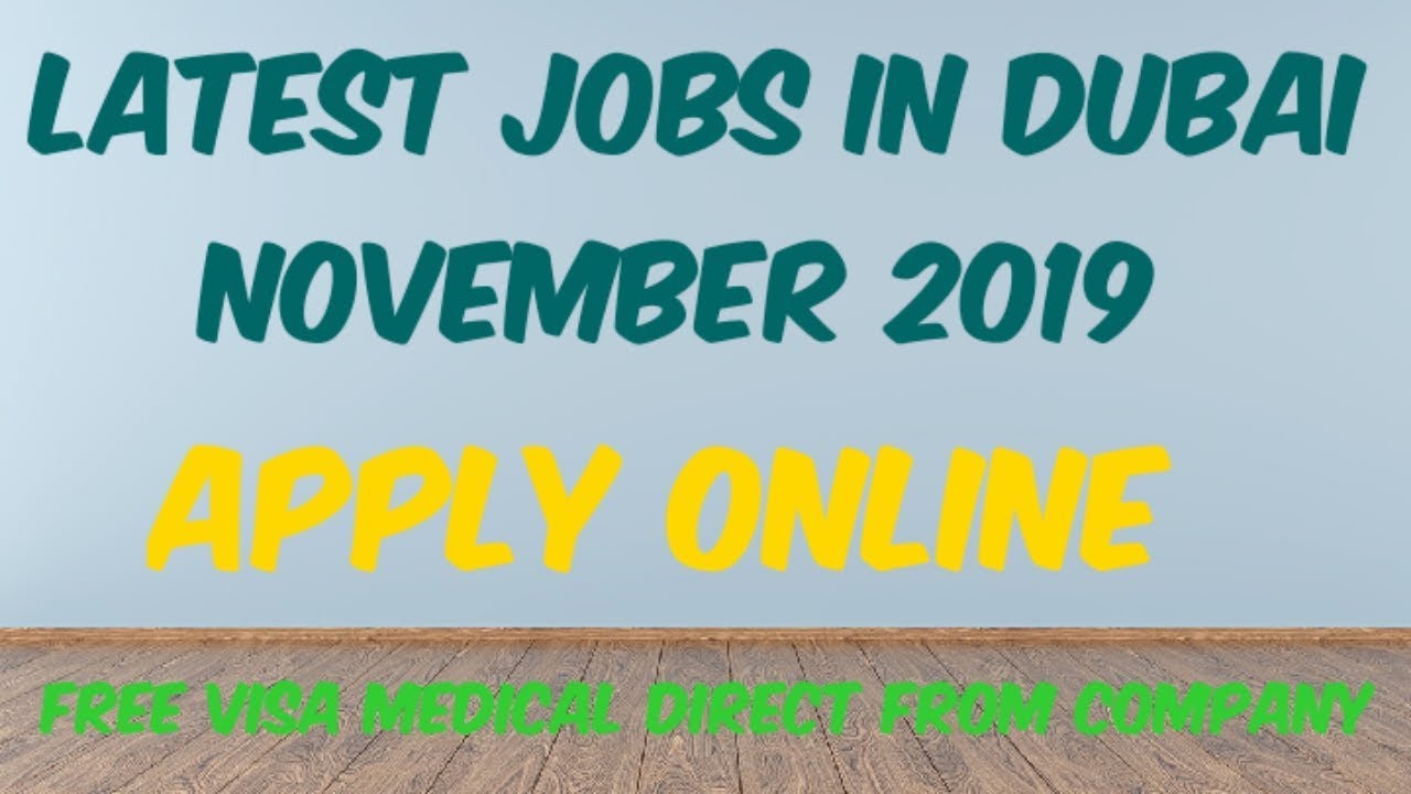 latest Jobs in dubai 2019 online apply | Dubai jobs for freshers 2019 | Uae job for filipino