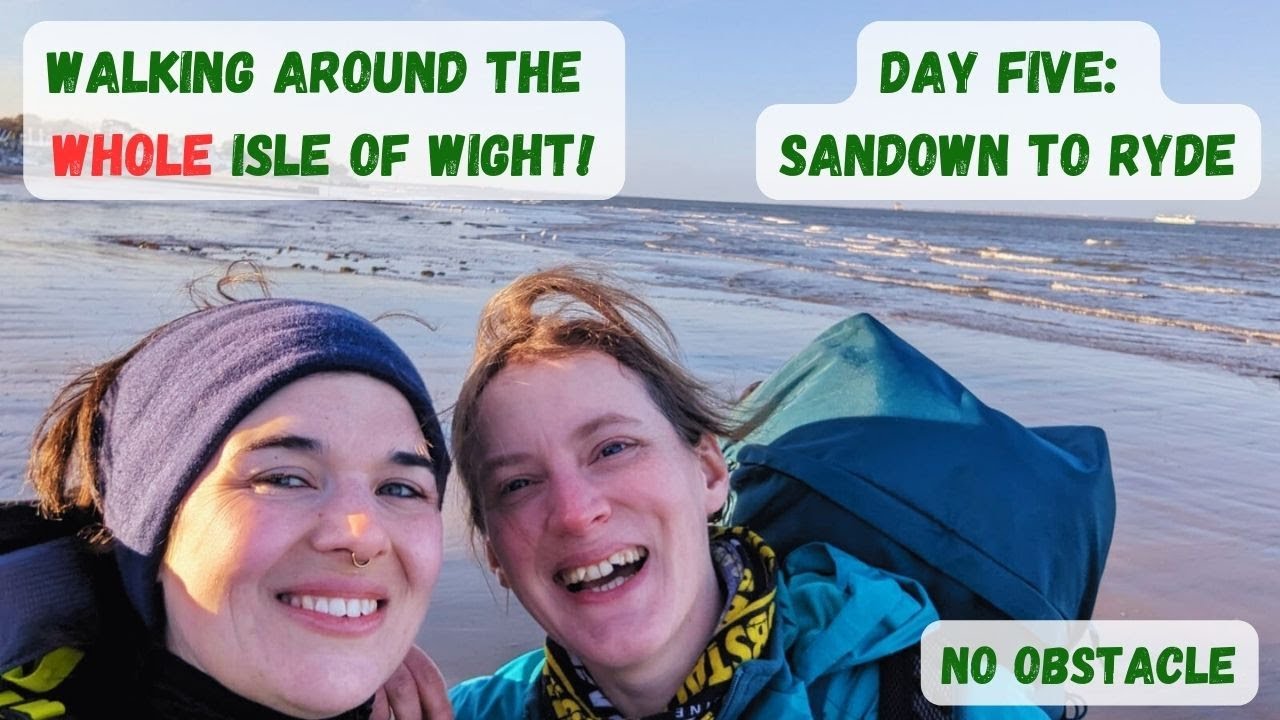 Walking around the WHOLE Isle of Wight! Day Five - Sandown to Ryde
