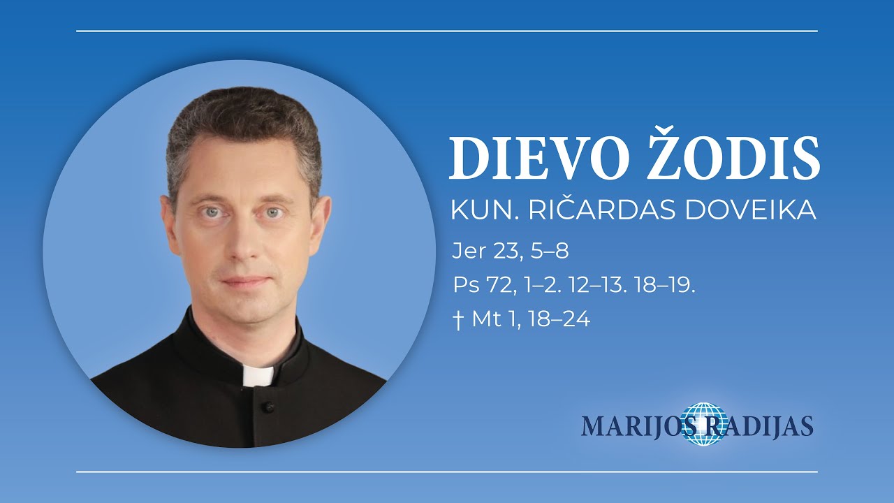 Dievo Žodis – Kun. Ričardas Doveika