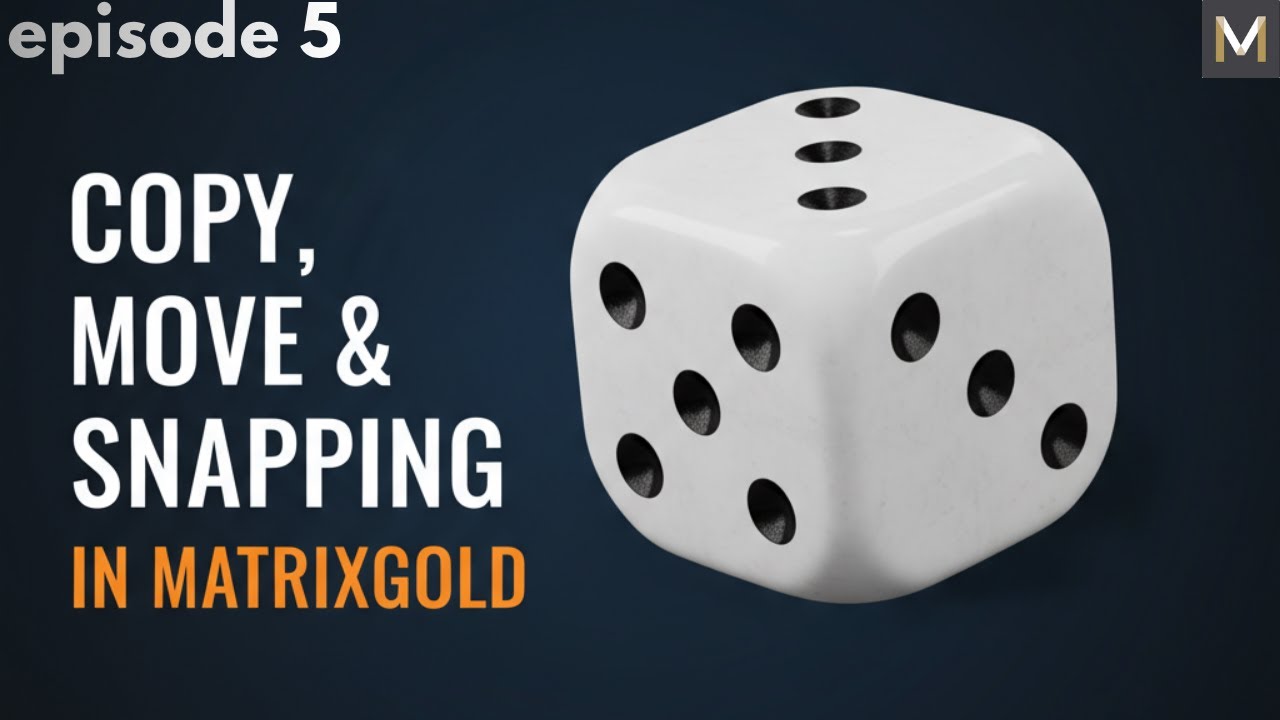 شرح أدوات Copy وMove وSnapping في MatrixGold مع تمرين عملي | تصميم حجر النرد 🎲