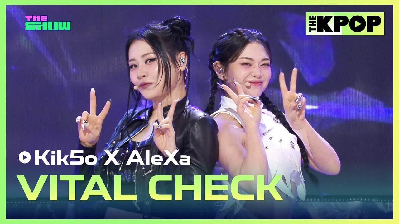Kik5o X AleXa, VITAL CHECK [THE SHOW 250415]