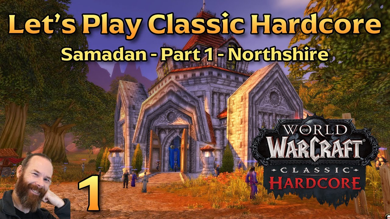 Human Starting Area | Ep 1 - Let's Play WoW Classic Hardcore | Samadan