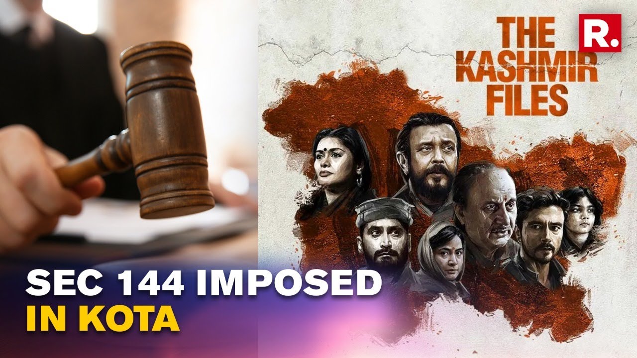 The Kashmir Files: Sec 144 Imposed In Kota In View Of Film&rsquo;s Screening; BJP Slams Prohibitory Orders