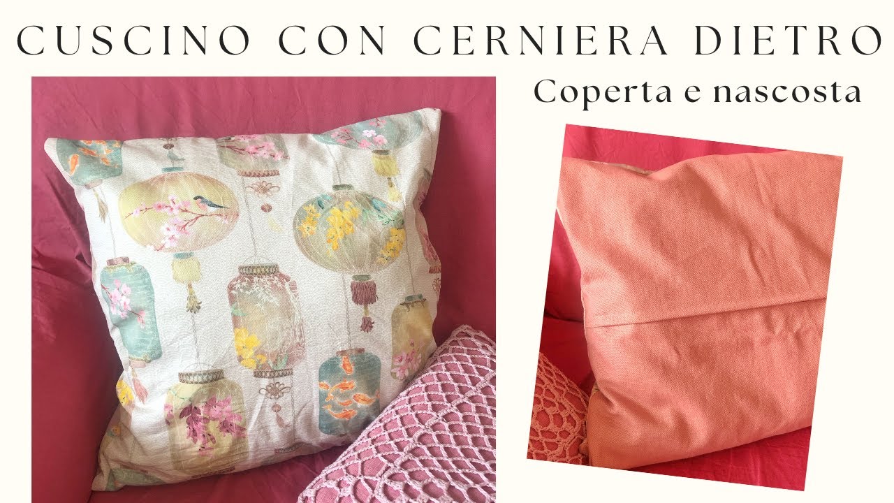 Cuscino con cerniera coperta e nascosta sul dietro | Tutorial cucito facile per principianti