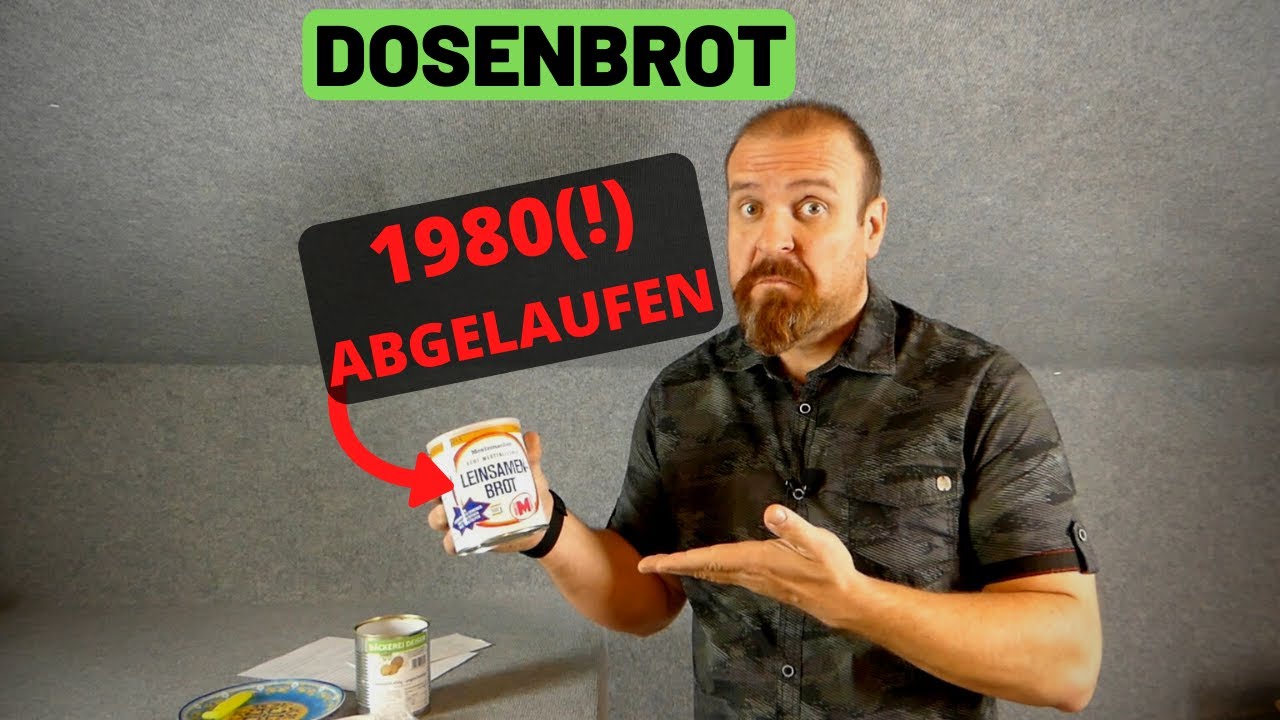 Dosenbrot 40 Jahre abgelaufen 😨😱Ist sowas noch genießbar?