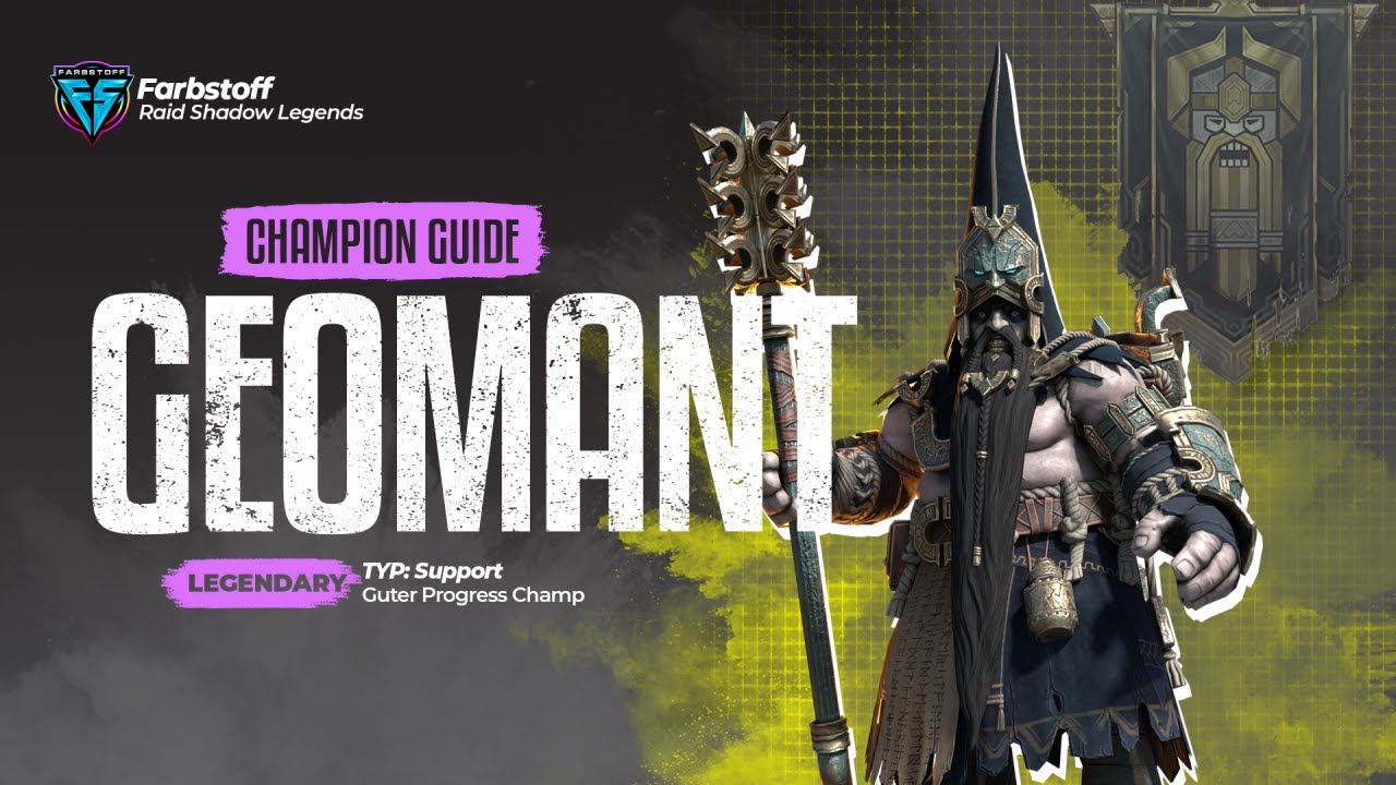 Raid: Shadow Legends - Champion Guide Geomant - gut f&uuml;r progress