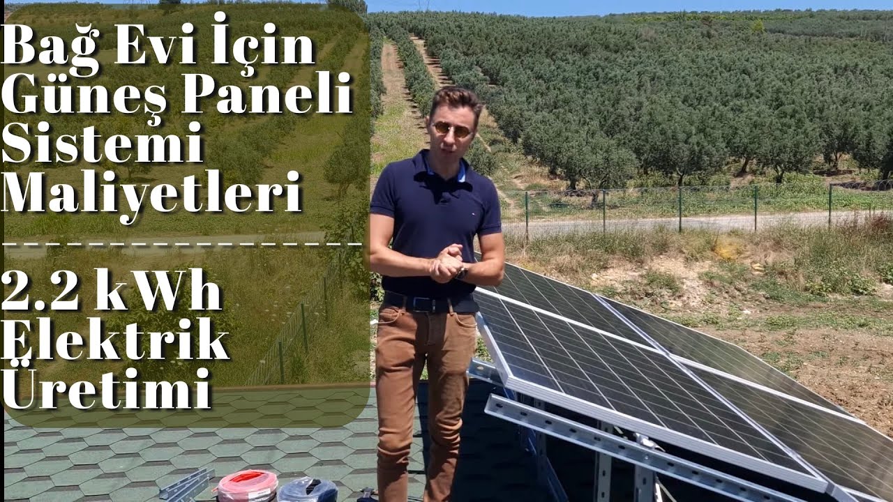 Bağ Evi için 2,7 Kw Güneş Paneli Elektrik Üretim Fiyatları Nasıl ? Doğru Montaj Nasıl Yapılmalıdır ?