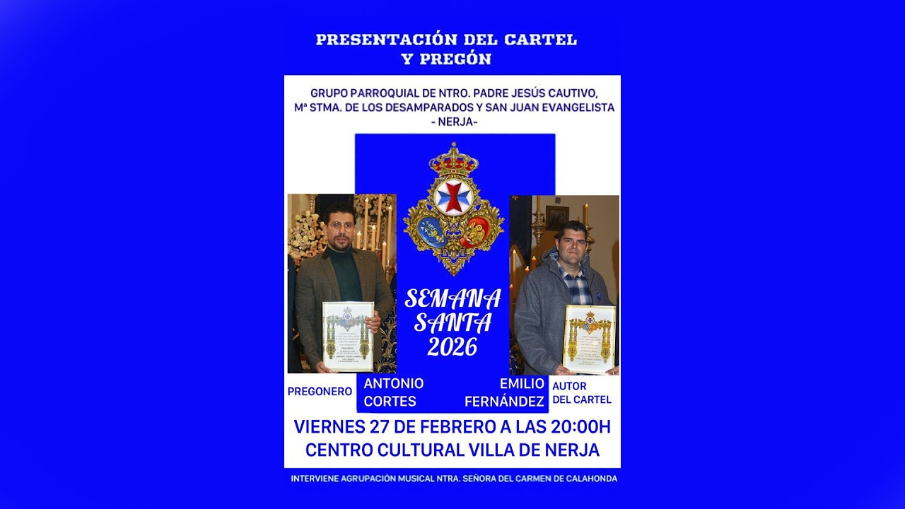 Presentación cartel de Emilio Fernández y el pregón de Antonio Cortés-Cautivo de Nerja