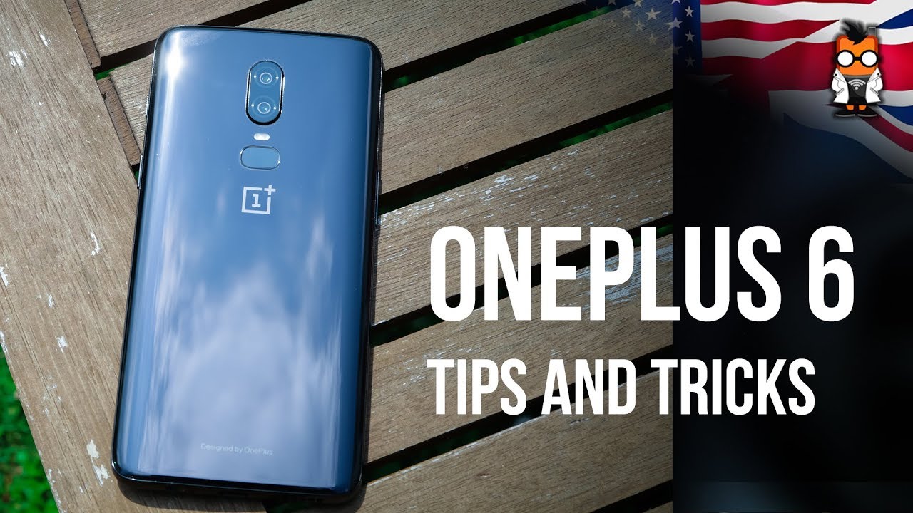 OnePlus 6 - Best Tips and Tricks [Oxygen OS 5.1]