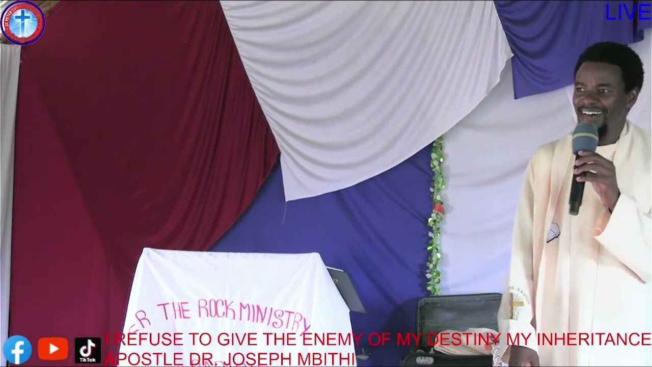 I Refuse to Give My Inheritance to The Enemy of my Destiny. Apostle Dr. Joseph Mbithi