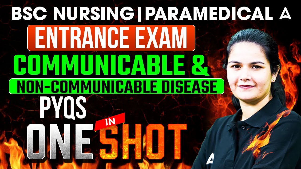 BSC Nursing & Paramedical Exams | Communicable & Non Communicable Diseases PYQs | By Deeksha Mam