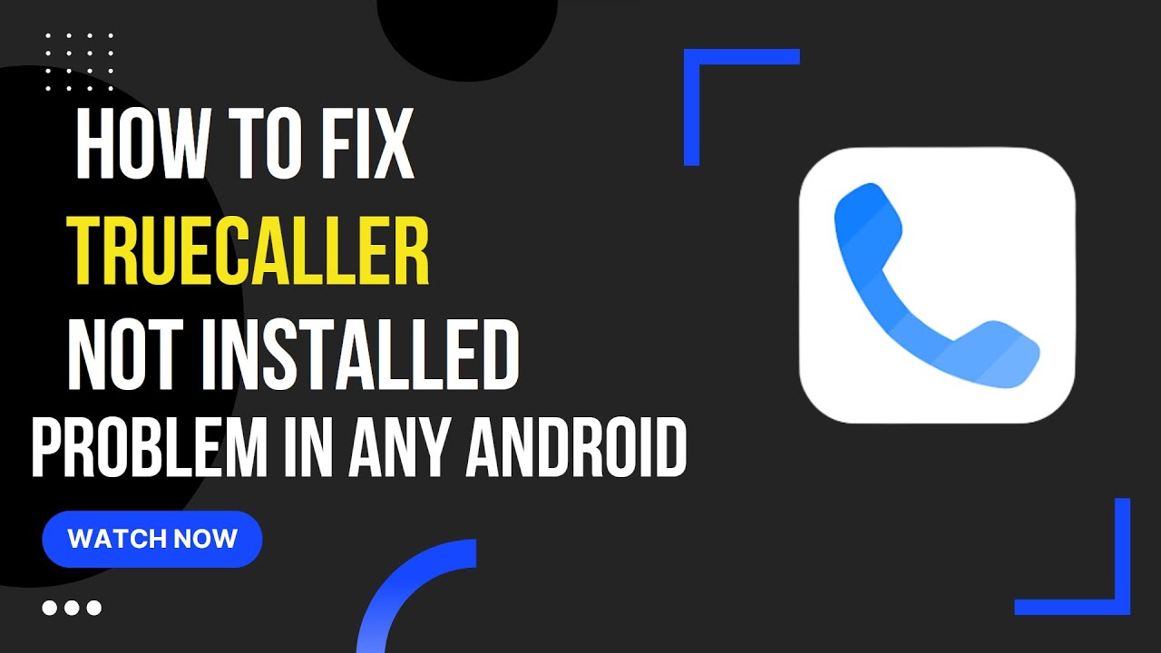 Как исправить проблему &laquo;Приложение Truecaller не установлено&raquo; на любом устройстве Android
