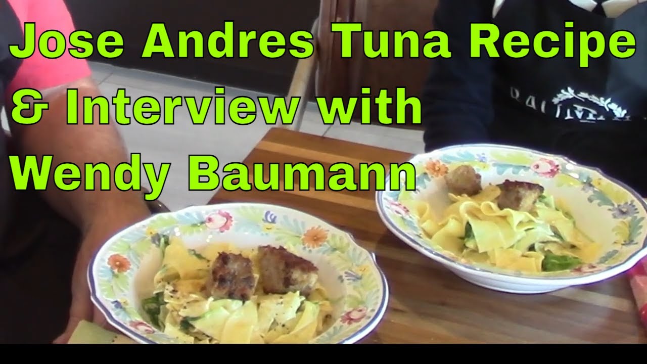 Tuna Bien Masabe  Jose Andres Recipe Wendy Baumann WWBIC #joseandres