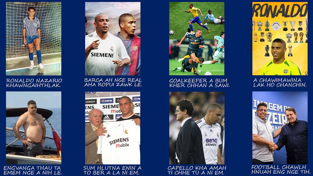 Ronaldo Nazario ropuina leh a zinkawng tawp dan