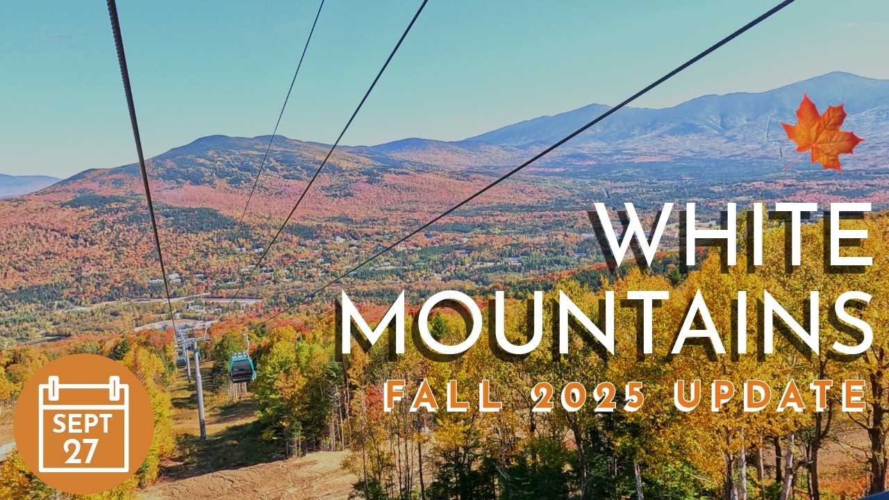 NH White Mountains Fall Foliage Update 2025 | Franconia Notch & Bretton Woods Gondola