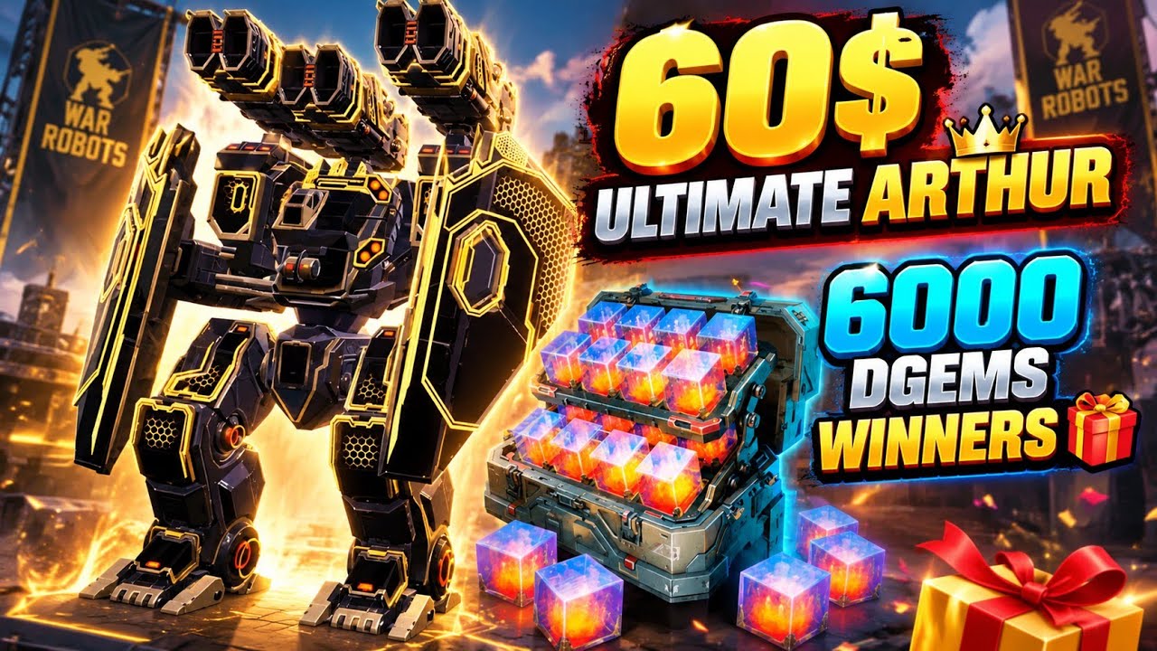 🎁 Ultimate Arthur за 60$ + розыгрыш 6000 DGems 🎁 || War Robots
