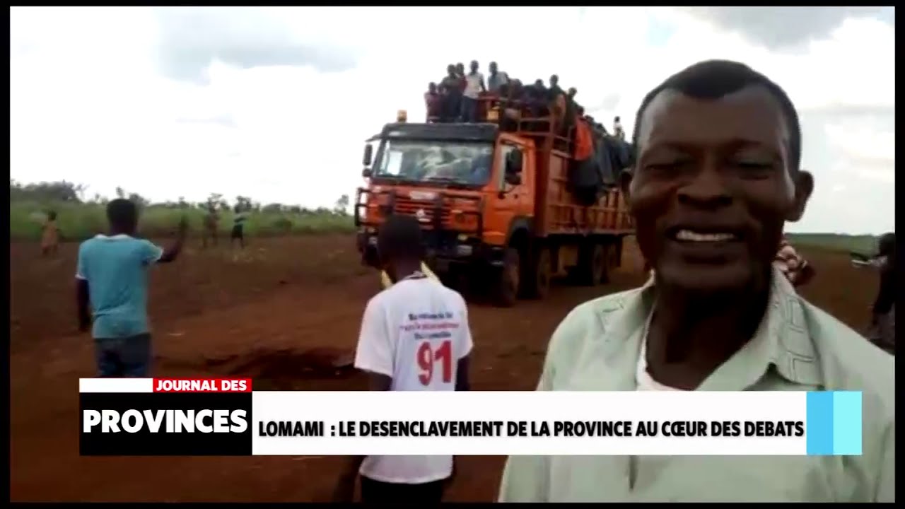Lomami: Le désenclavement de la province au cœur des débats