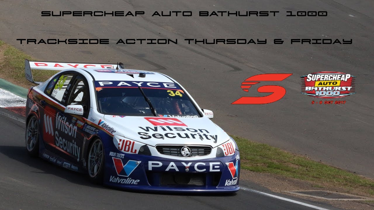 Bathurst 1000 Track side action Thursday & Friday