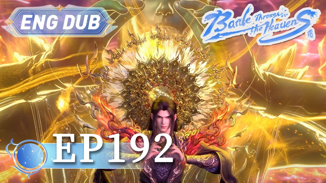 🌟ENG SUB | 【ENG DUB】Battle Through the Heavens EP 192 | Yuewen Animation