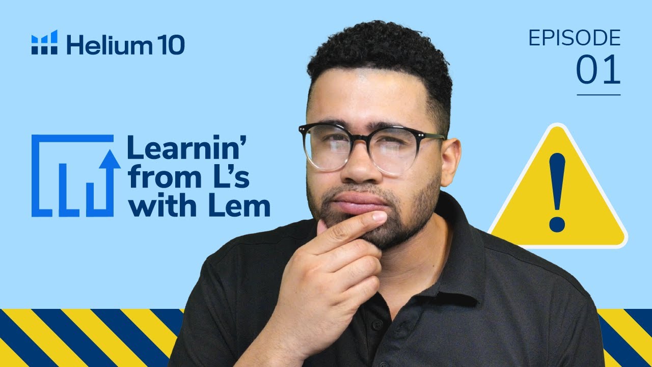 Amazon Seller Issues | Common Amazon Seller Mistakes to Avoid | Learnin&rsquo; from L&rsquo;s: Episode 1